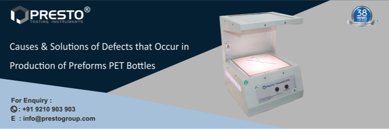 Causes & Solutions of Defects that Occur in Production of Preforms PET Bottles